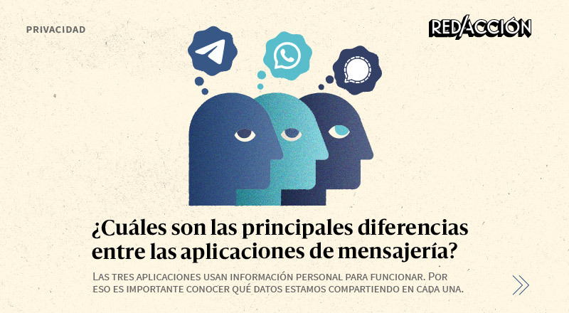 Privacidad: ¿cuáles son las diferencias entre WhatsApp, Telegram y Signal?