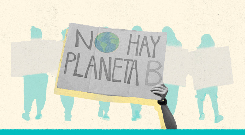 Un cartel que dice "NO HAY PLANETA B".