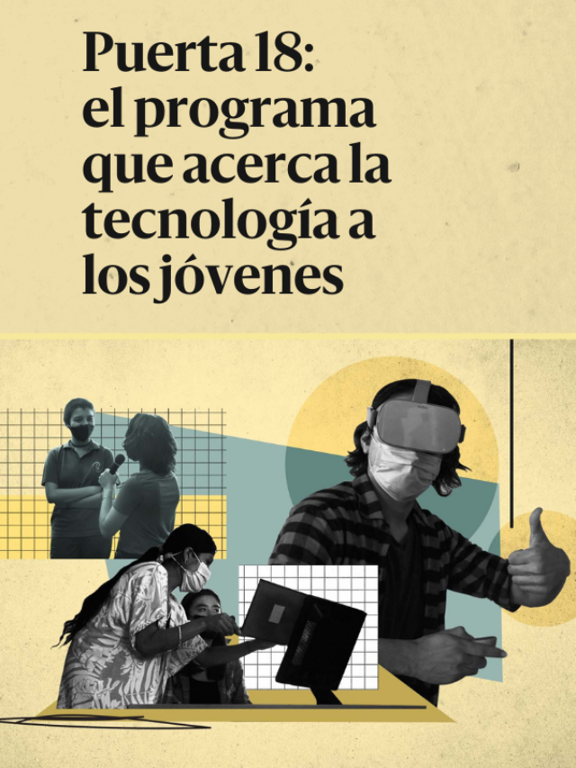 Puerta 18: un programa gratuito que acerca la tecnología a los jóvenes