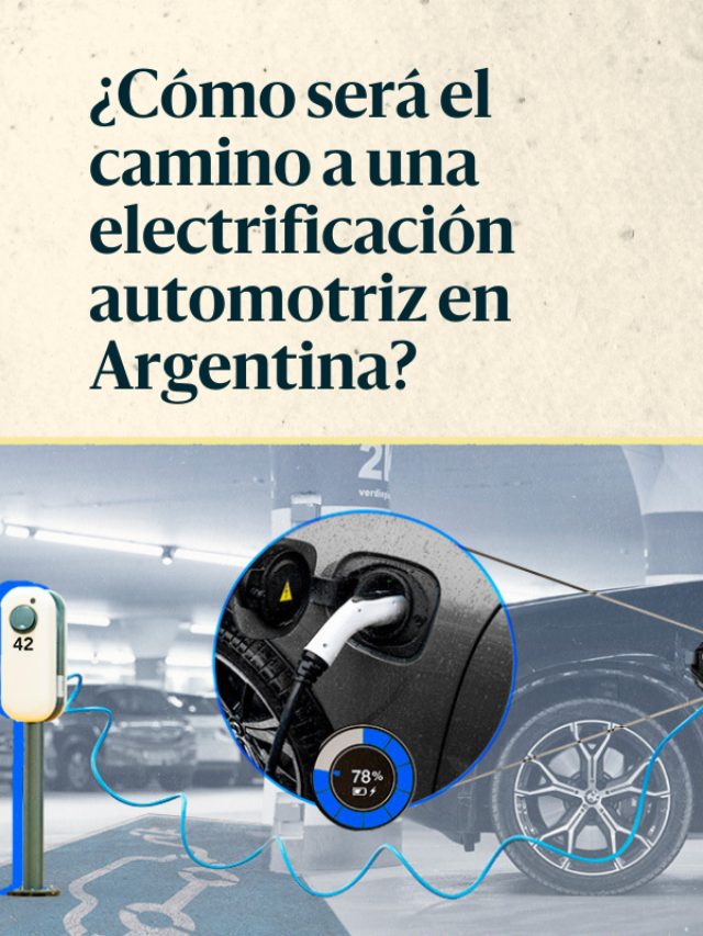 ¿Cómo se llegará a la electrificación automotriz en Argentina?