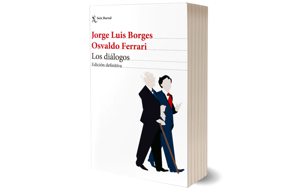 Una memoria literaria argentina: los diálogos entre Borges y Ferrari en su edición definitiva